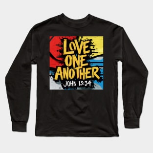 Love One Another Bible Verse Art - John 13:34 Long Sleeve T-Shirt